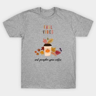 Fall Vibes T-Shirt